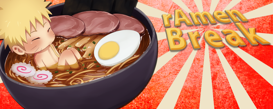 rAmen Break